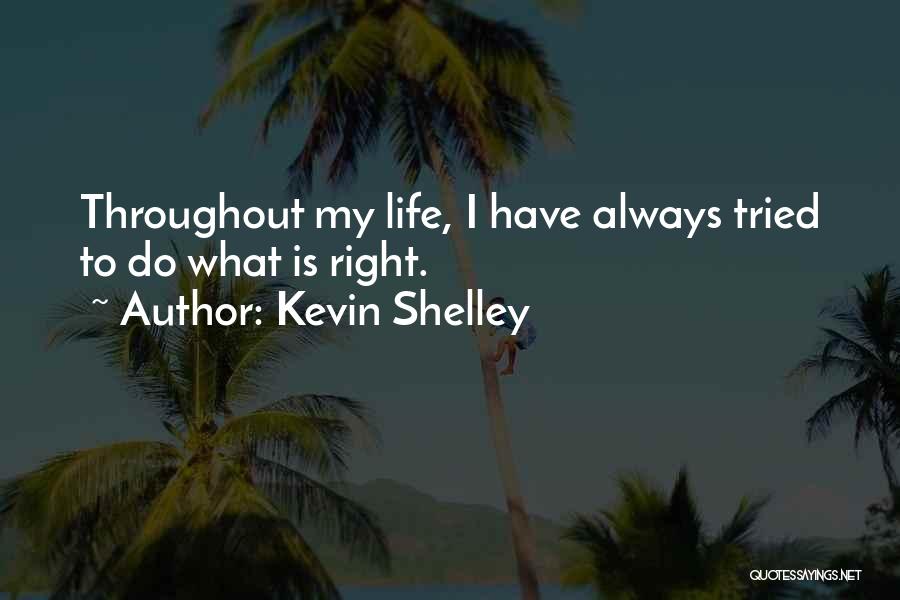 Kevin Shelley Quotes 1589502