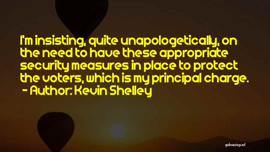 Kevin Shelley Quotes 1869385