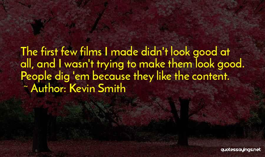 Kevin Smith Quotes 1069600