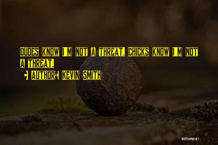 Kevin Smith Quotes 1584490