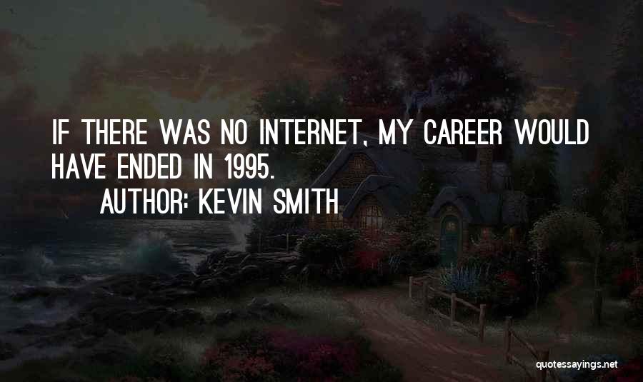Kevin Smith Quotes 2026617