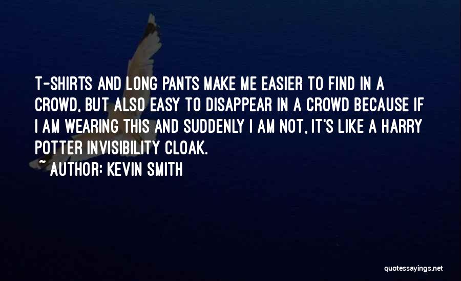 Kevin Smith Quotes 714091