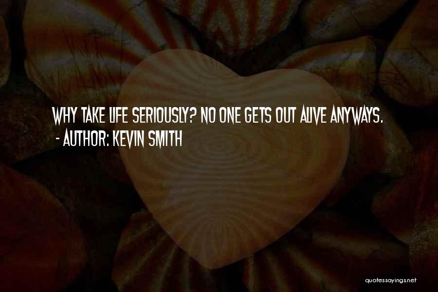 Kevin Smith Quotes 925959