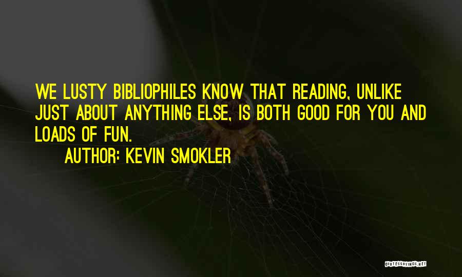 Kevin Smokler Quotes 1878667