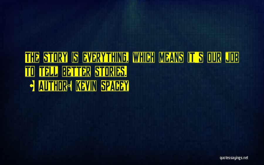 Kevin Spacey Quotes 1718485