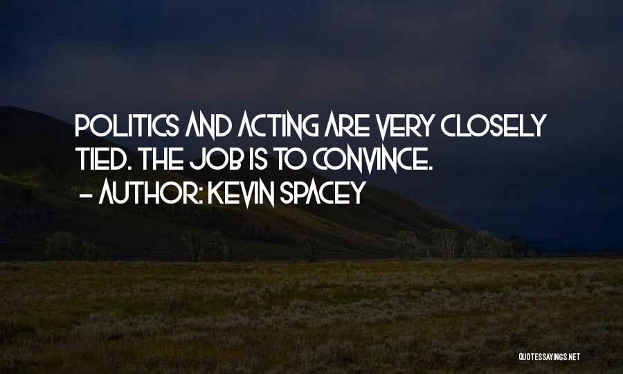 Kevin Spacey Quotes 2125958