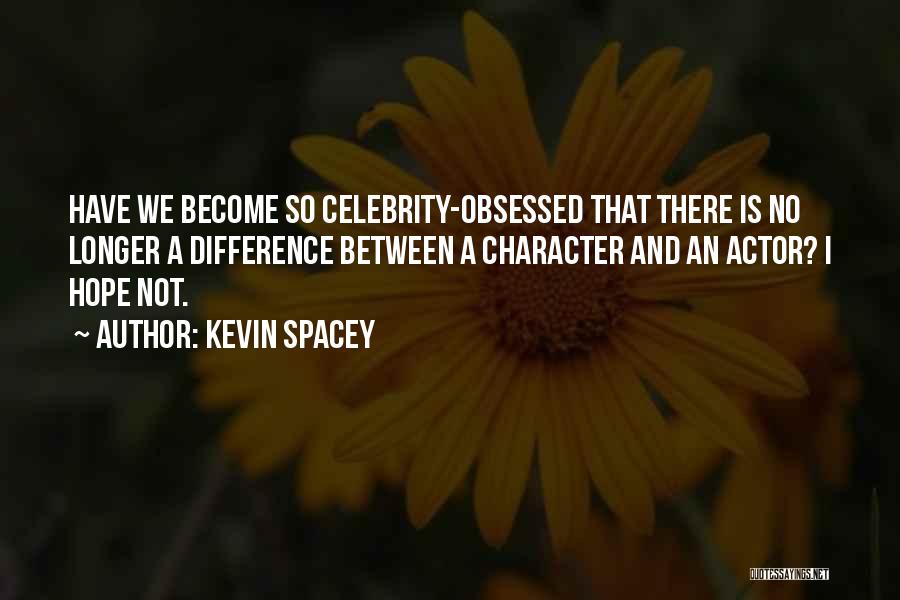 Kevin Spacey Quotes 507098