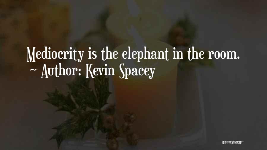 Kevin Spacey Quotes 575402