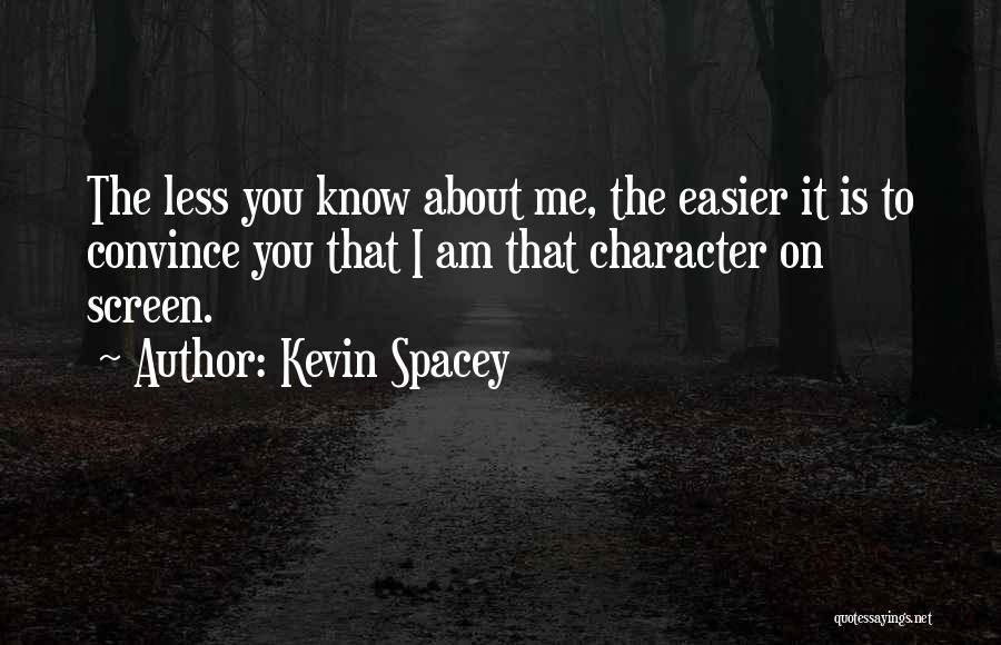 Kevin Spacey Quotes 741912