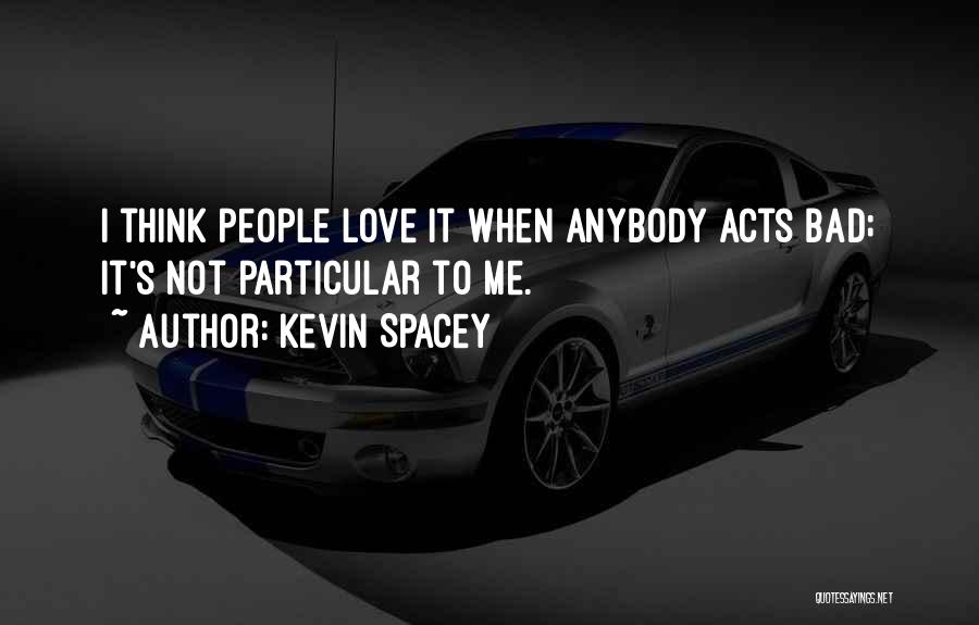 Kevin Spacey Quotes 809862