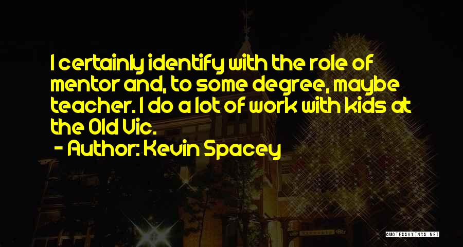 Kevin Spacey Quotes 88427