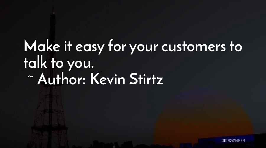 Kevin Stirtz Quotes 847007