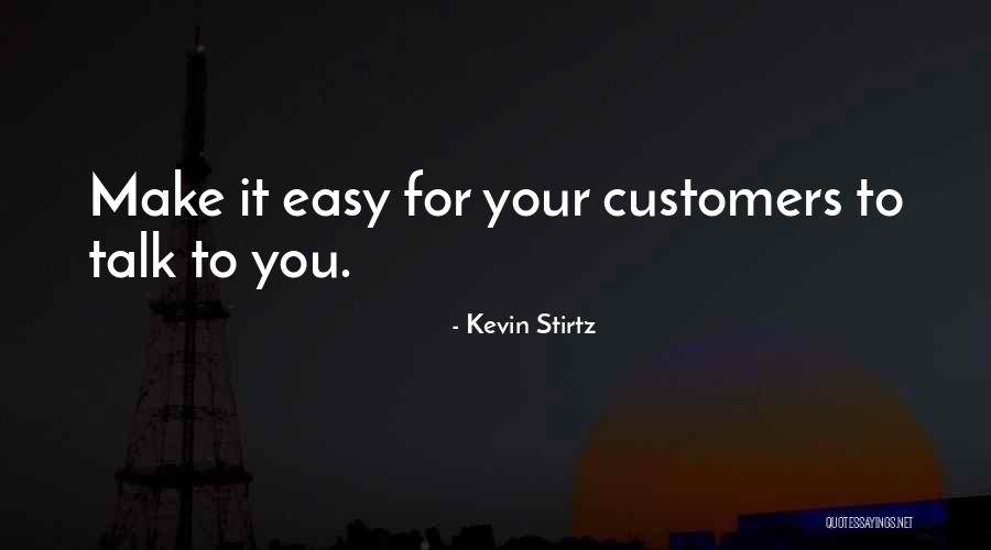 Kevin Stirtz Quotes 847007