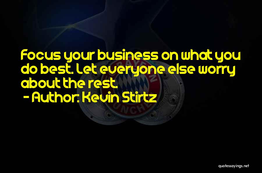 Kevin Stirtz Quotes 902896