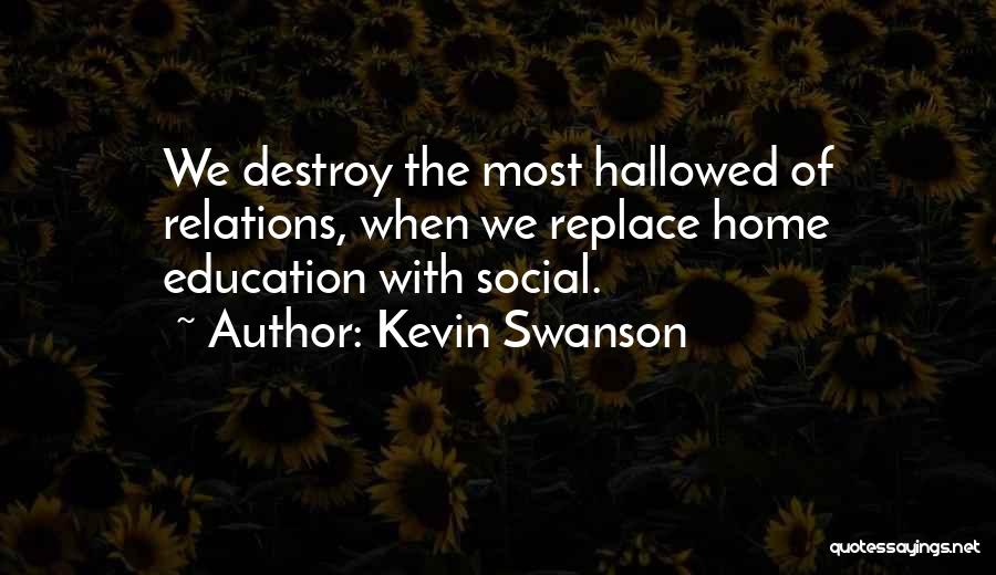 Kevin Swanson Quotes 1795993