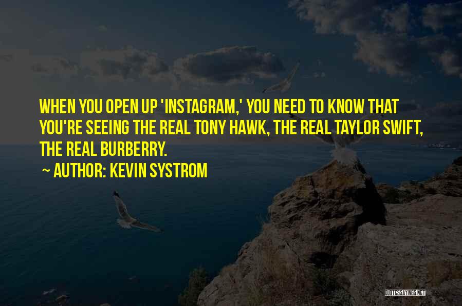 Kevin Systrom Quotes 251874