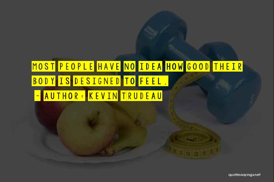 Kevin Trudeau Quotes 993183