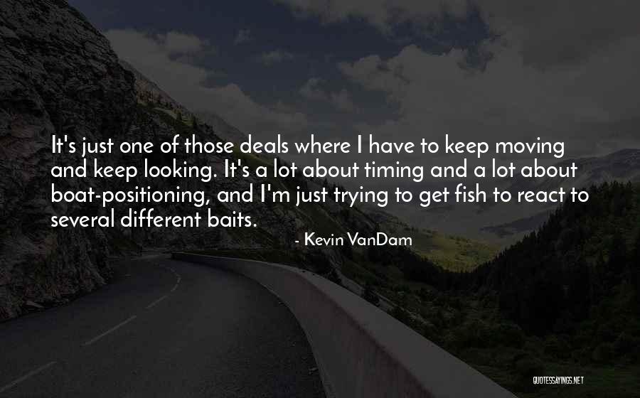 Kevin VanDam Quotes 1093558 Kevin VanDam Quotes 1093558