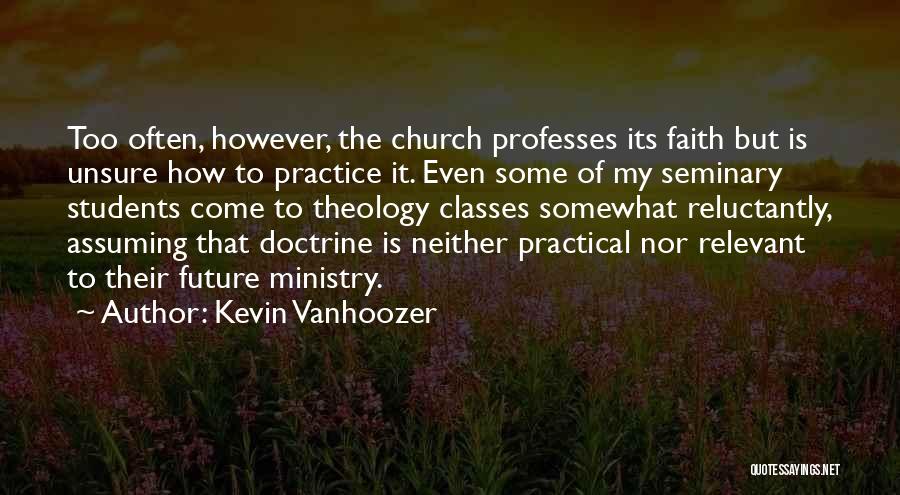 Kevin Vanhoozer Quotes 1516583