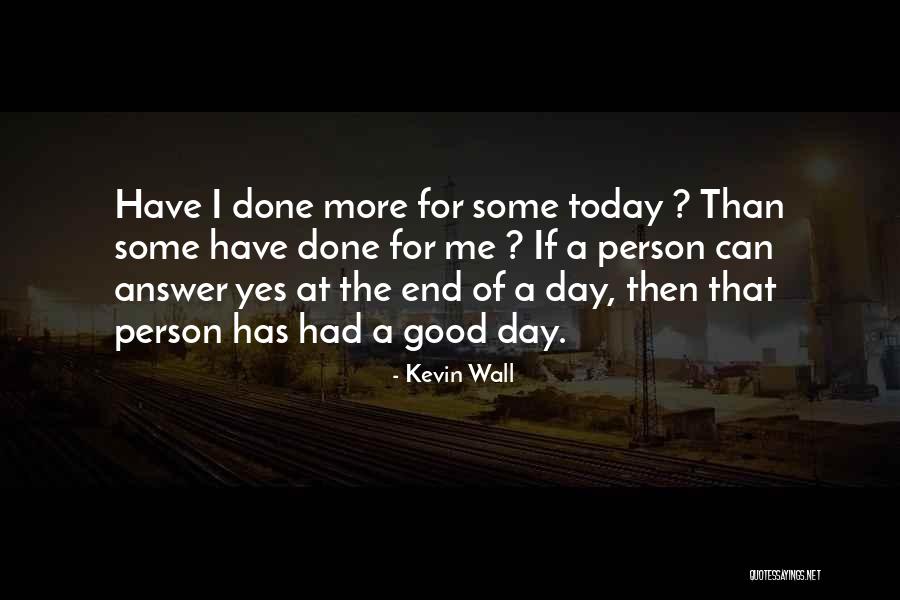 Kevin Wall Quotes 1242143