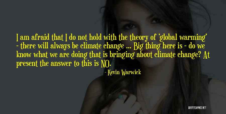 Kevin Warwick Quotes 1801062 Kevin Warwick Quotes 1801062