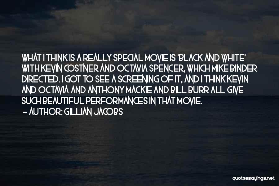 Kevin White Quotes By Gillian Jacobs