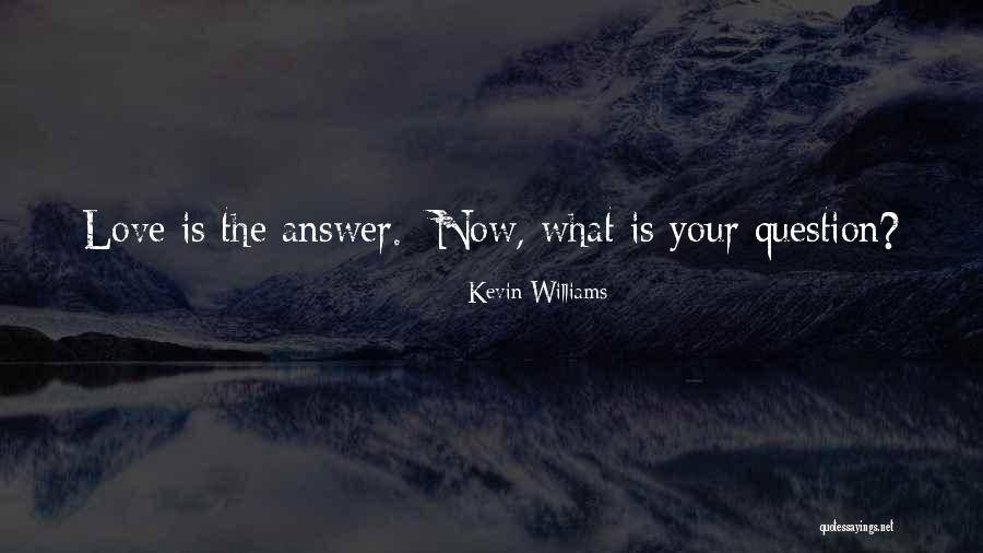 Kevin Williams Quotes 2000256