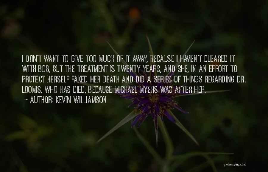 Kevin Williamson Quotes 1470607