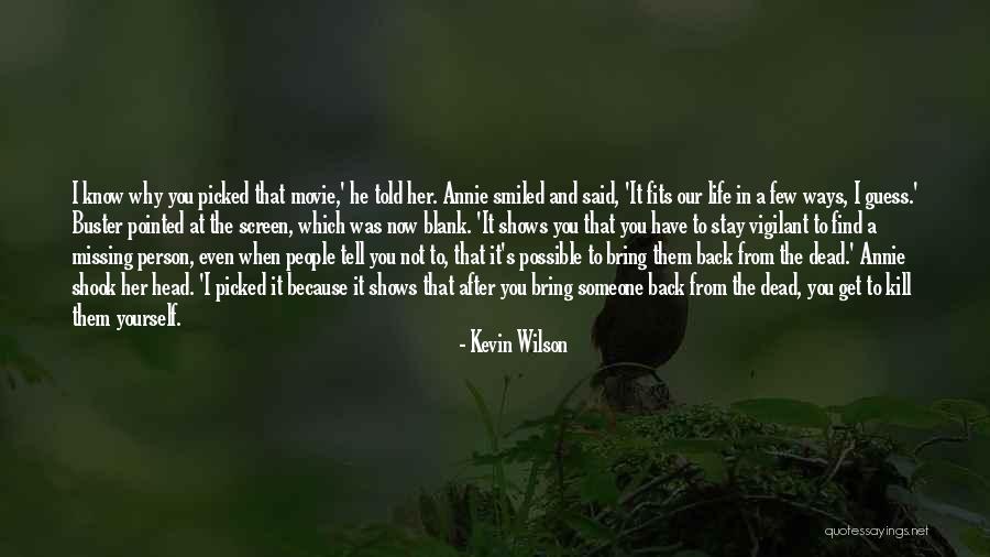 Kevin Wilson Quotes 1029052