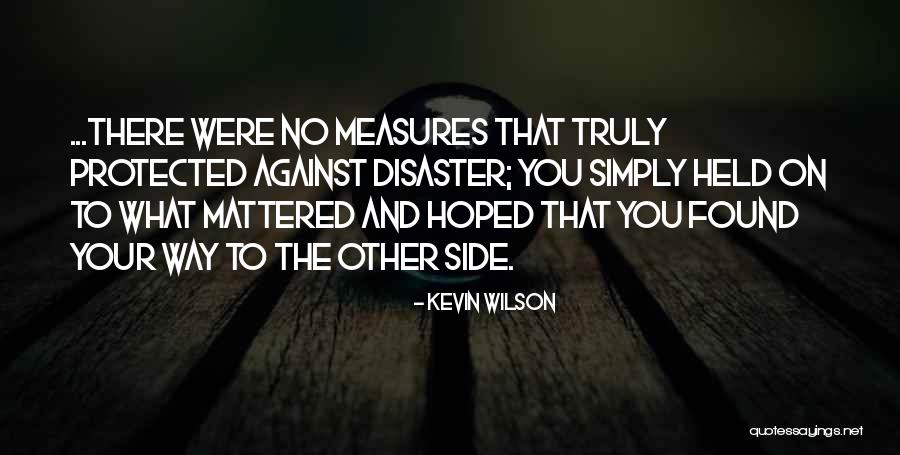 Kevin Wilson Quotes 1301752