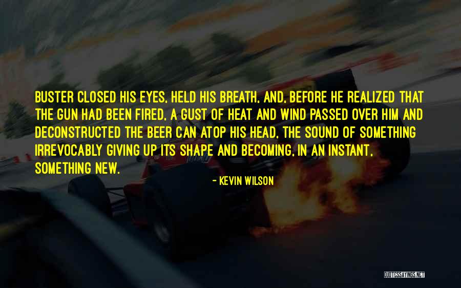 Kevin Wilson Quotes 1449351
