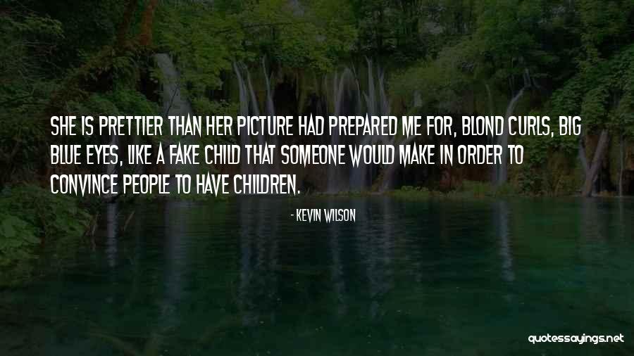 Kevin Wilson Quotes 1510770