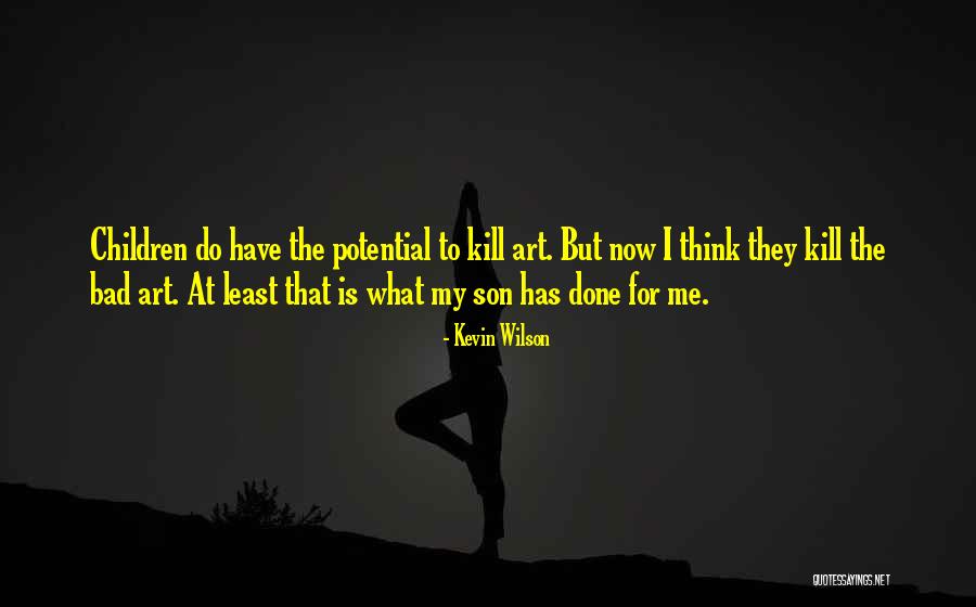 Kevin Wilson Quotes 159263