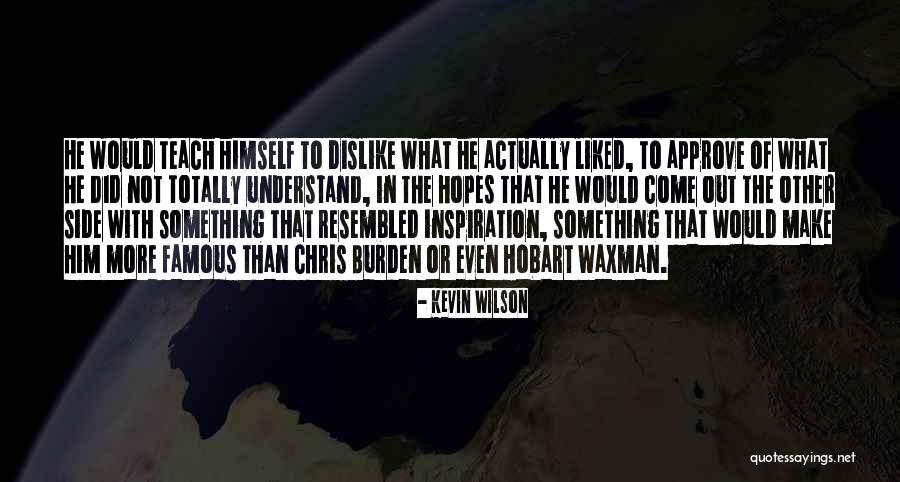 Kevin Wilson Quotes 1760080