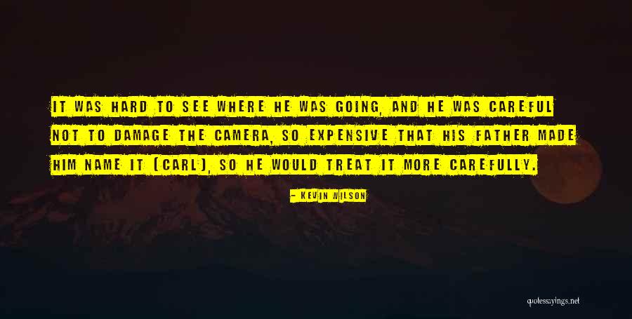 Kevin Wilson Quotes 192171