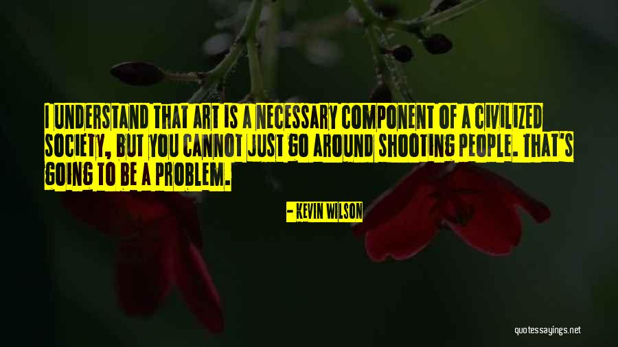 Kevin Wilson Quotes 1969977