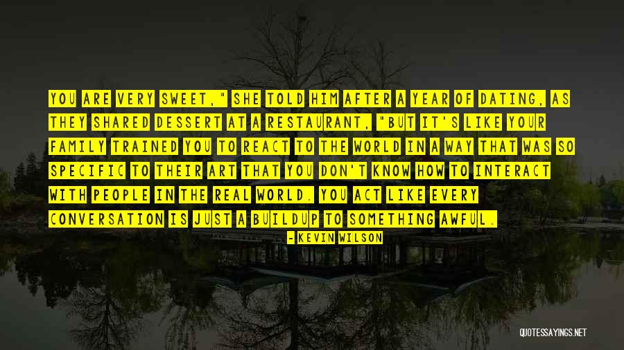 Kevin Wilson Quotes 2038497