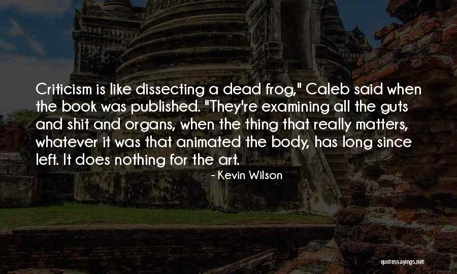 Kevin Wilson Quotes 2205308