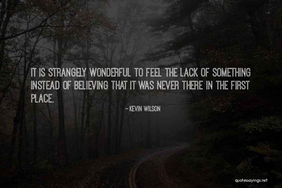 Kevin Wilson Quotes 260598