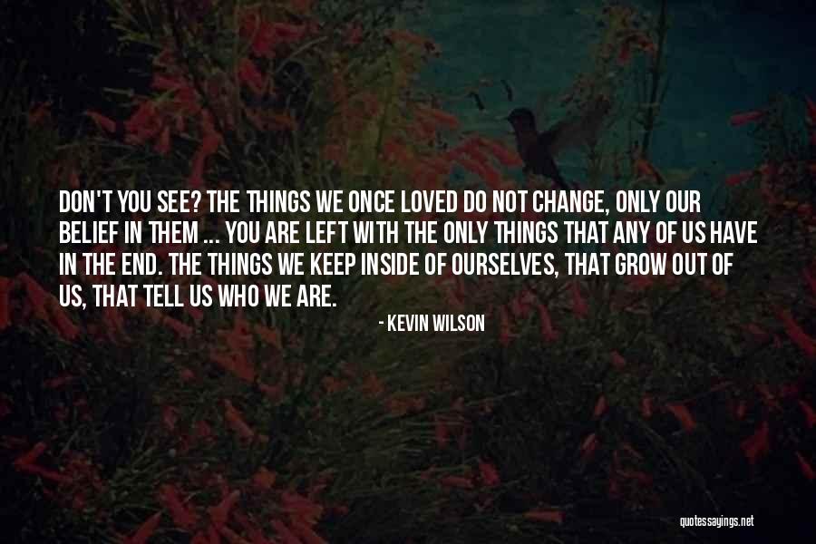 Kevin Wilson Quotes 417620