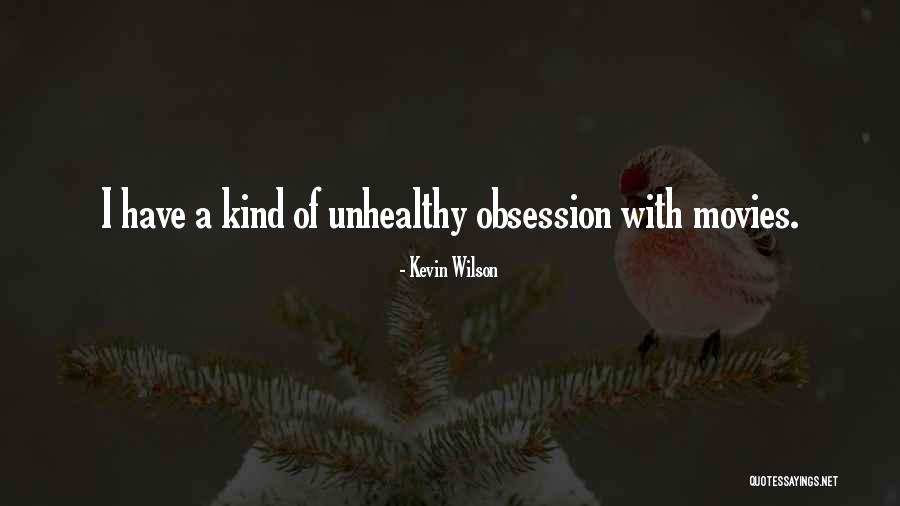 Kevin Wilson Quotes 437752
