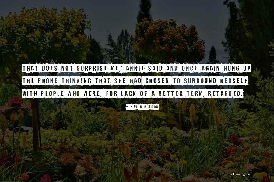 Kevin Wilson Quotes 544528