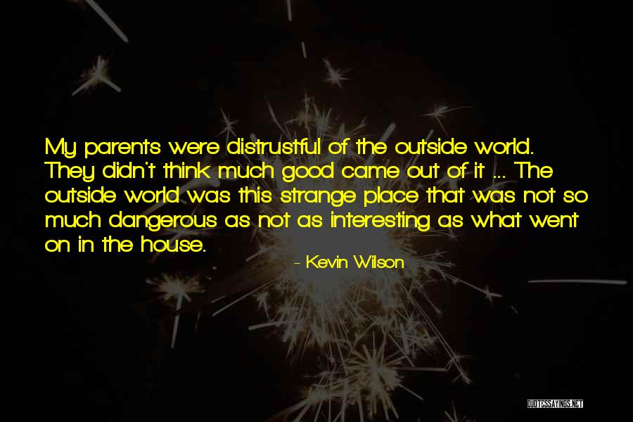 Kevin Wilson Quotes 721329