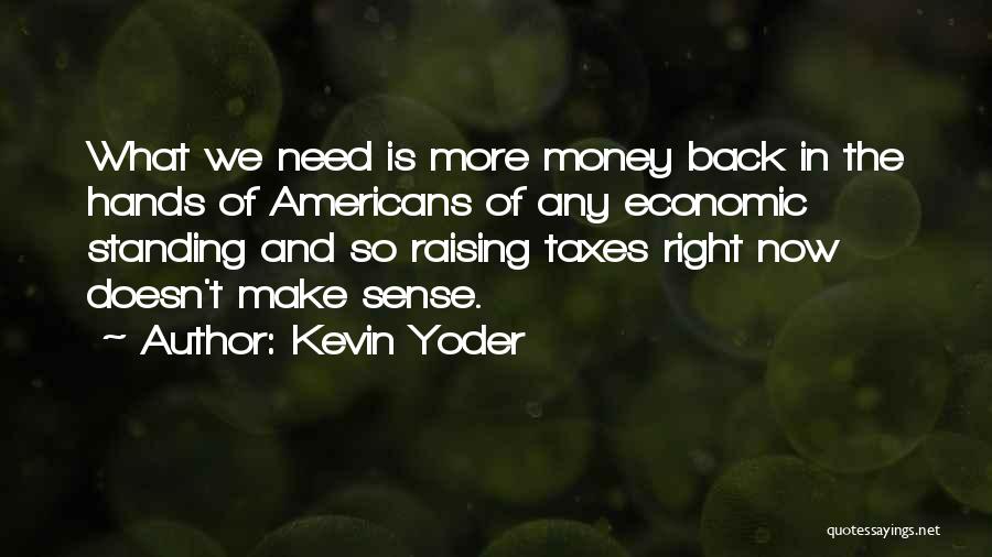 Kevin Yoder Quotes 1626018