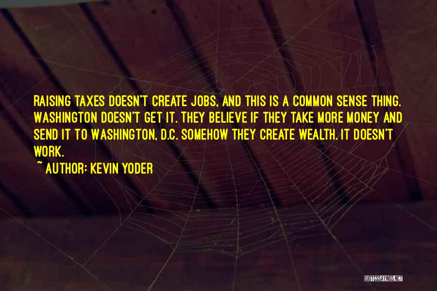 Kevin Yoder Quotes 1983877