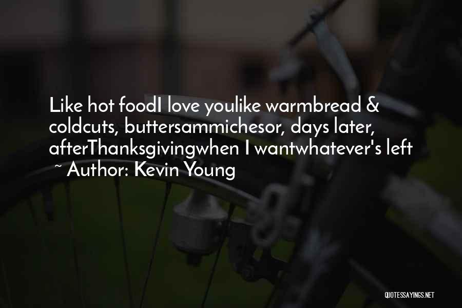 Kevin Young Quotes 230536