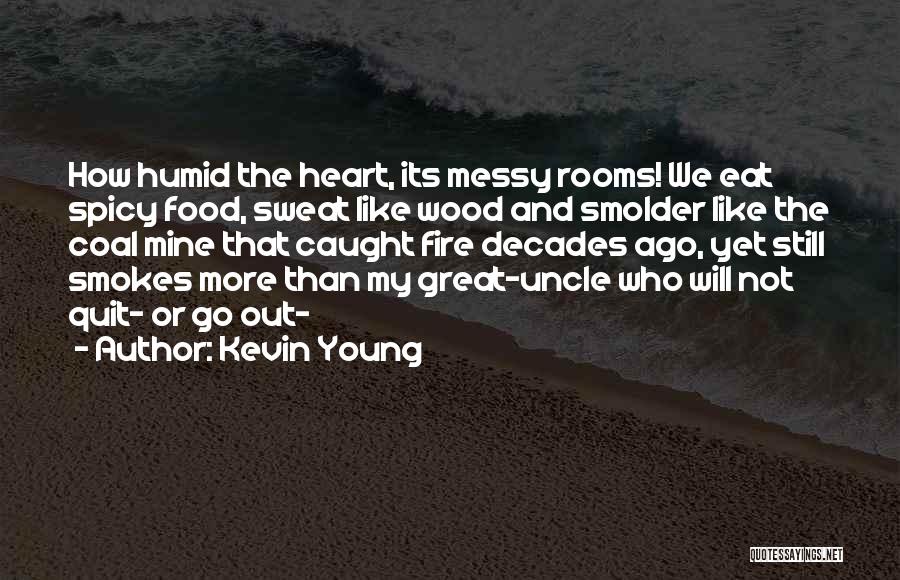 Kevin Young Quotes 261374