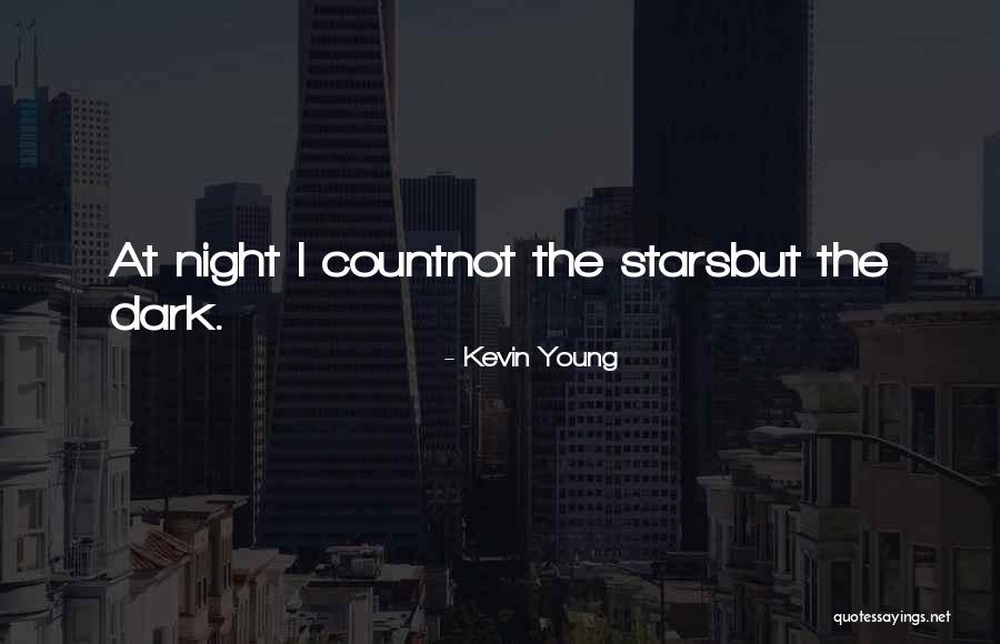 Kevin Young Quotes 415716