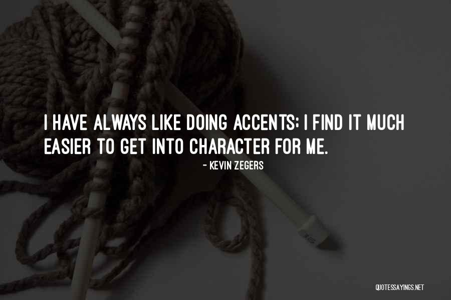 Kevin Zegers Quotes 331468 Kevin Zegers Quotes 331468