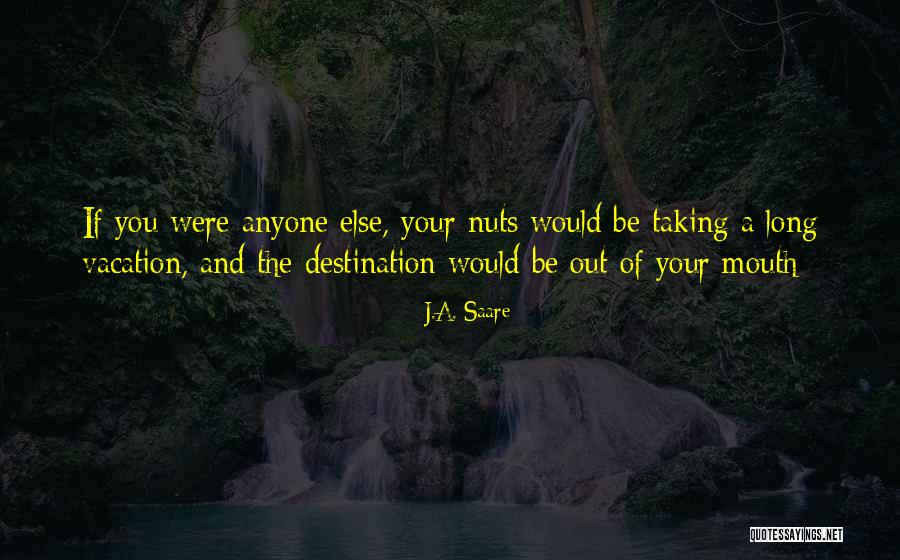 Kevita Pine Quotes By J.A. Saare Kevita Pine Quotes By J.A. Saare
